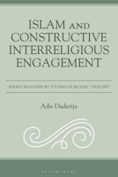 Islam and Constructive Interreligious Engagement 1666972770 Book Cover