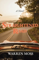 The Straightened Road B0GJ2LS2J3 Book Cover