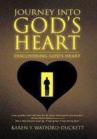 Journey Into God's Heart 145357042X Book Cover