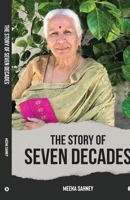 The Story of Seven Decades B0D1KJ818F Book Cover