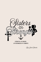 Sisters In Strength: Facilitator Guide B0F9X99PBJ Book Cover