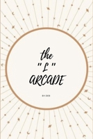 the "L" arcade: the level wise version (orphic knowledge) B0CKBDS3GG Book Cover