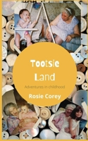 Tootsie Land 939478859X Book Cover
