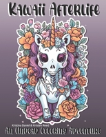 Kawaii Afterlife: An Undead Coloring Adventure B0CHGC7WHM Book Cover