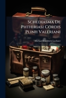Schediasma De Phthiriasi Cordis Plinii Valeriani 1174560363 Book Cover