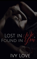 Lost in Me, Found in You 1543157483 Book Cover