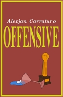 Offensive B0GTH7XWXW Book Cover