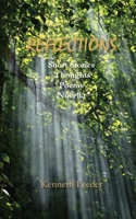 Reflections: Short stories, thoughts, poems, novella 1782227466 Book Cover