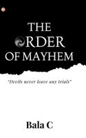 The Order of Mayhem 9356211140 Book Cover