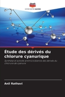 Étude des dérivés du chlorure cyanurique (French Edition) 6209508340 Book Cover