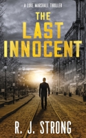 The Last Innocent: Luke Marshall Thriller Book 1 B0C481P7LS Book Cover