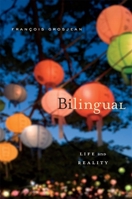 Bilingual: Life and Reality 0674066138 Book Cover