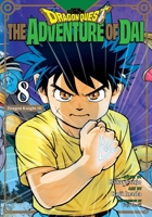 Dragon Quest: The Adventure of Dai, Vol. 8: Dragon Knights 197476558X Book Cover