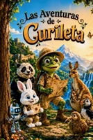 Las Aventuras de Curileta (Spanish Edition) B0H2CT8S14 Book Cover