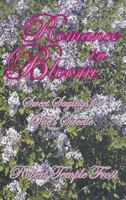 Romance in Bloom: Sweet Sayings for One's Sweetie 1628570547 Book Cover