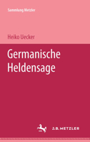 Germanische Heldensage (Sammlung Metzler) 3476101061 Book Cover