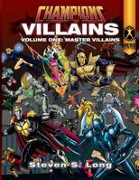 Champions Villains Volume One: Master Villains 1583661301 Book Cover