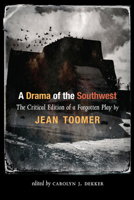 A Drama of the Southwest: The Critical Edition of a Forgotten Play 0826356389 Book Cover