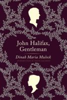 John Halifax, Gentleman 1515312402 Book Cover