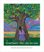 Sometimes I Feel Like an Oak 1773066986 Book Cover