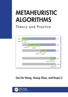 Metaheuristic Algorithms: Theory and Practice 1032727608 Book Cover