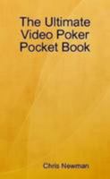 The Ultimate Video Poker Pocket Book 0557120454 Book Cover