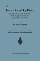 Fernkraftplane: Nahkraftwerke Und Einzelkraftstatten, Ihr Geltungsbereich Und Ihre Gegenseitigen Grenzlinien 3662321750 Book Cover