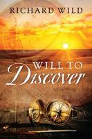 Will to Discover 1977203825 Book Cover