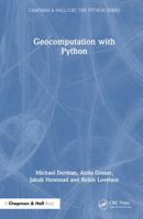 Geocomputation with Python (Chapman & Hall/CRC The Python Series) 1032458917 Book Cover