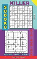 Killer sudoku and Kin-kon-kan medium - hard levels.: Sudoku puzzles book to the road. 1074726480 Book Cover