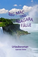 Big Mac und Niagara Fälle: Eine Busreise durch die USA 172002748X Book Cover