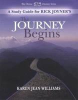 The Journey Begins Study Guide 1599337525 Book Cover