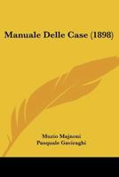 Manuale Delle Case 0526258225 Book Cover