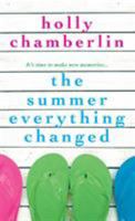 The Summer Everything Changed 1496713362 Book Cover