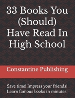 33 Books You (Should) Have Read In High School B0CXMCXRKK Book Cover