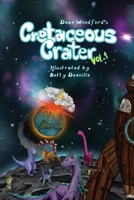Cretaceous Crater 1787886220 Book Cover