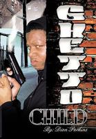 Ghetto Child 1452034095 Book Cover