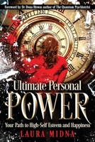 Ultimate Personal Power: Your Path to High Self-Esteem and Happiness null Book Cover