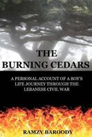 The Burning Cedars 0615647669 Book Cover