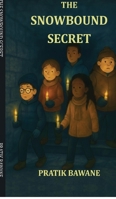 The Snowbound Secret B0H2D49YX1 Book Cover