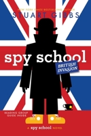 Spy School British Invasion 1534424717 Book Cover