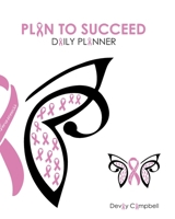Plan To Succeed 1696978726 Book Cover