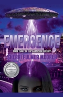 Emergence, Book Three of The Earthside Trilogy B0FQRLQ8JF Book Cover