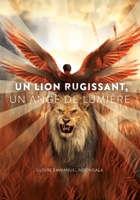 Un Lion Rugissant, Un Ange de Lumière null Book Cover