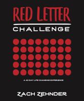 Red Letter Challenge - A 40 Day Life Changing Experience 0692939598 Book Cover