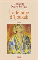 La Femme D'Ijoukak: Roman 2234047323 Book Cover