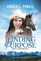 Finding Purpose: Book 1 in the Mylin Valley Series 0999159453 Book Cover