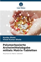 Polymerbasierte Arzneimittelabgabe mittels Matrix-Tabletten (German Edition) 6630383559 Book Cover