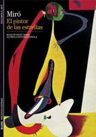 Miró: El pintor de las estrellas 8480769963 Book Cover