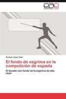 El fondo de esgrima en la competición de espada 3848457334 Book Cover